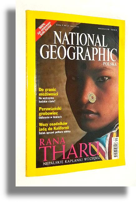 NATIONAL GEOGRAPHIC 9/2000: Ciało * Droga na Zachód * Rana Tharu * Peruwiański grobowiec * Perm - National Geographic Society